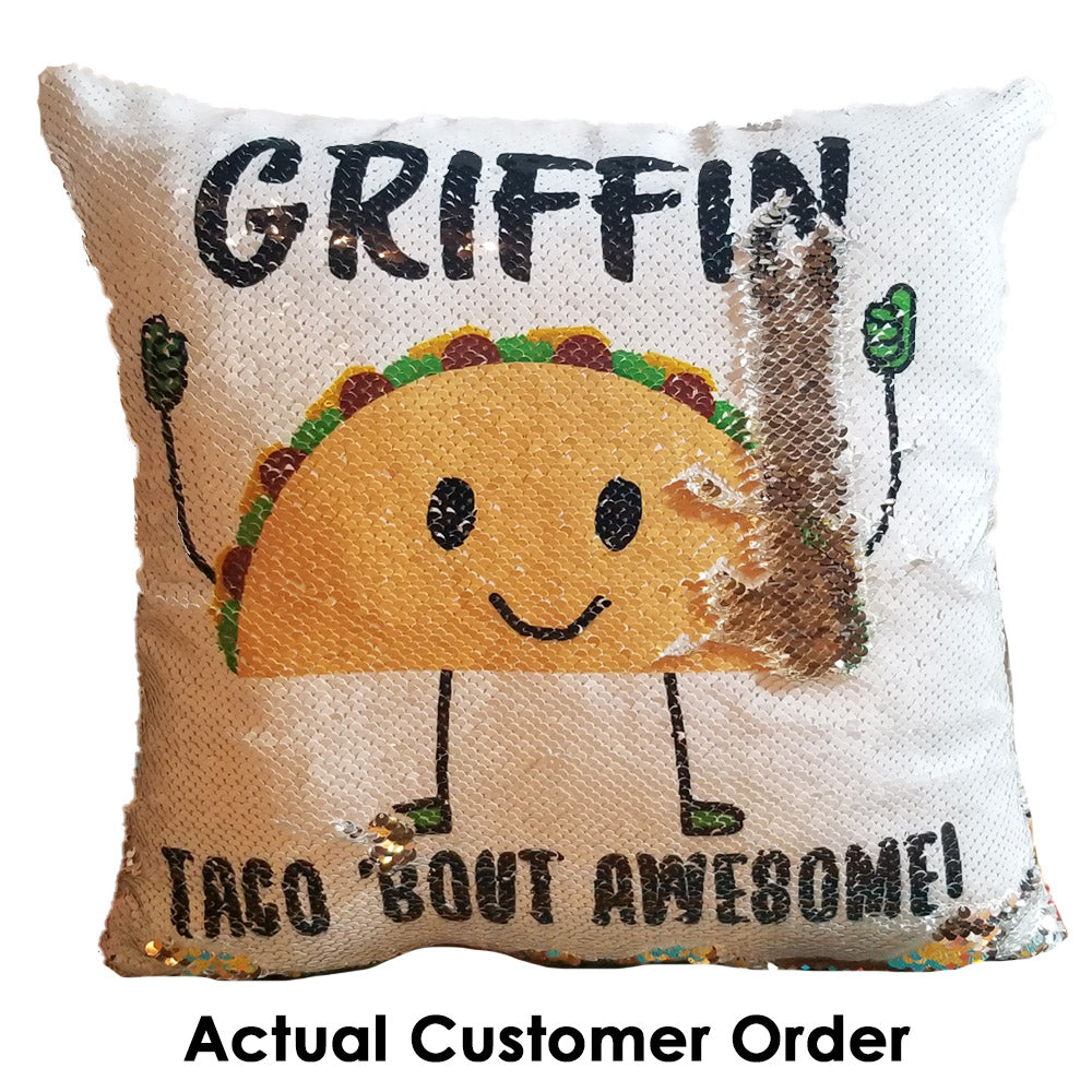 Handmade Personalized Taco Bout Awesome Reversible Sequin Pillow Case