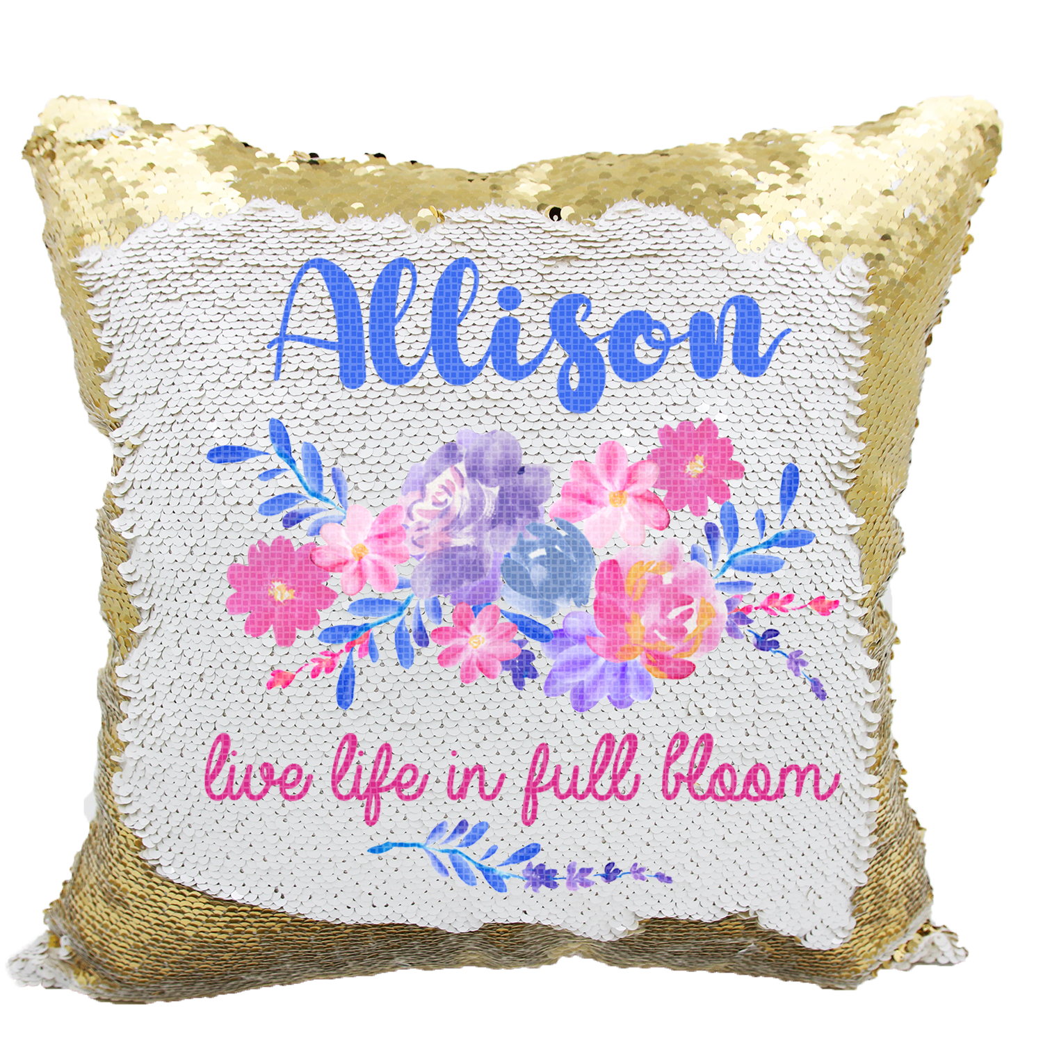 Handmade Personalized Live Life in Full Bloom Reversible Sequin Pillow Case