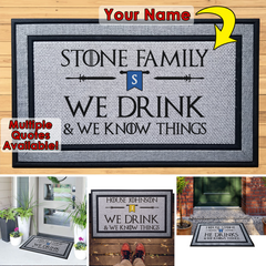 Personalized We Drink and We Know Things Indoor/Outdoor Door Mat